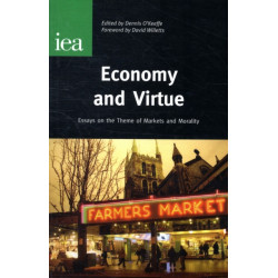 Economy and Virtue: Essays on the Theme of Markets and Morality