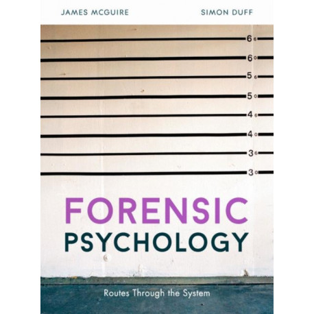 Forensic Psychology: Routes through the system