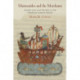 Maimonides and the Merchants: Jewish Law and Society in the Medieval Islamic World