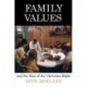 Family Values and the Rise of the Christian Right