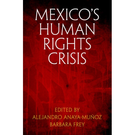 Mexico's Human Rights Crisis
