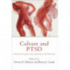 Culture and PTSD: Trauma in Global and Historical Perspective