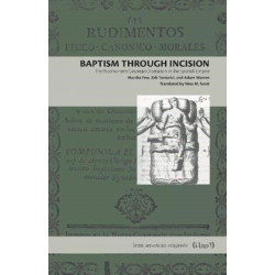 Baptism Through Incision: The Postmortem Cesarean Operation in the Spanish Empire