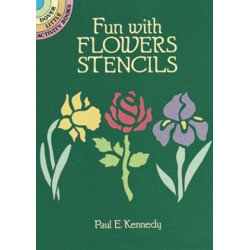 Fun with Stencils: Flowers: Flowers