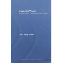 Keynes's Vision: Why the Great Depression did not Return