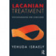 Lacanian Treatment: Psychoanalysis for Clinicians