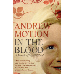 In the Blood: A Memoir of my Childhood