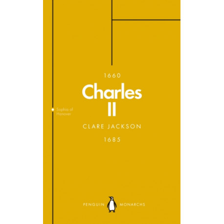 Charles II (Penguin Monarchs): The Star King