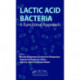 Lactic Acid Bacteria: A Functional Approach