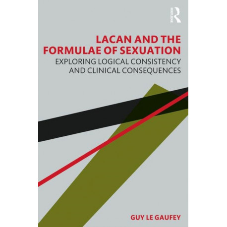 Lacan and the Formulae of Sexuation: Exploring Logical Consistency and Clinical Consequences
