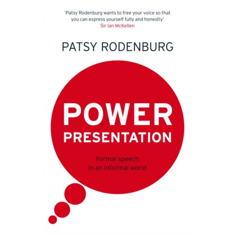 Power Presentation: Formal Speech in an Informal World