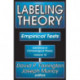 Labeling Theory: Empirical Tests