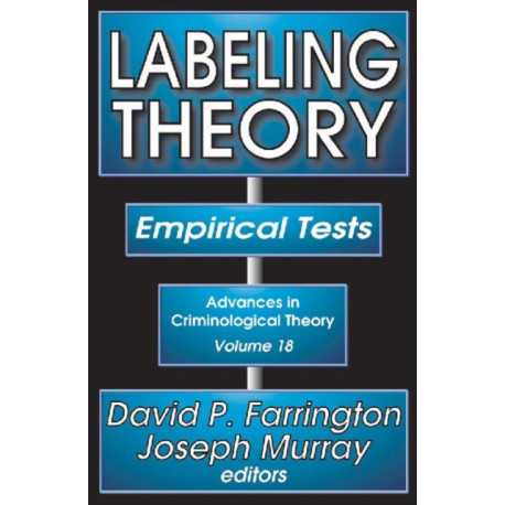 Labeling Theory: Empirical Tests