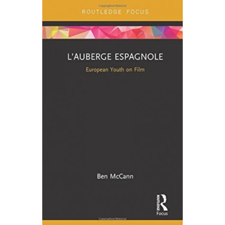 L’Auberge espagnole: European Youth on Film