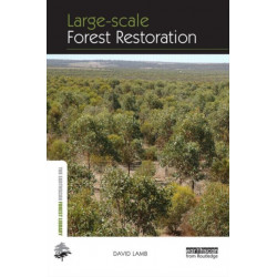 Large-scale Forest Restoration