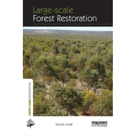Large-scale Forest Restoration