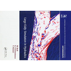 Large-Eddy Simulation in Hydraulics