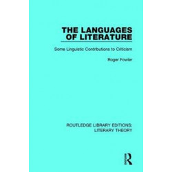 The Languages of Literature: Some Linguistic Contributions to Criticism