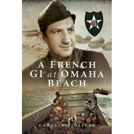 A French GI at Omaha Beach