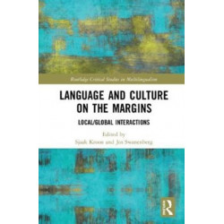 Language and Culture on the Margins: Global/Local Interactions