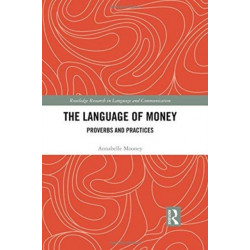 The Language of Money: Proverbs and Practices