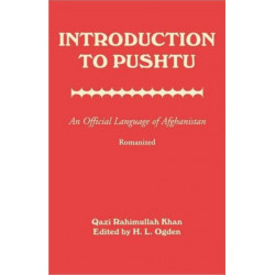Introduction to Pushtu: An Official Language of Afghanistan