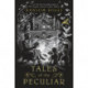 Tales of the Peculiar