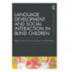 Language Development and Social Interaction in Blind Children