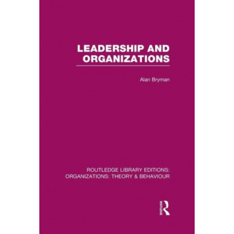 Leadership and Organizations (RLE: Organizations)