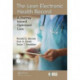 The Lean Electronic Health Record: A Journey toward Optimized Care