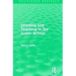 Learning and Teaching in the Junior School (1941)