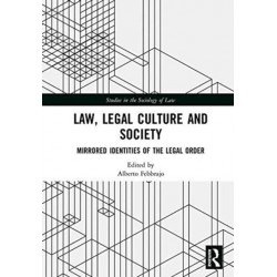 Law, Legal Culture and Society: Mirrored Identities of the Legal Order