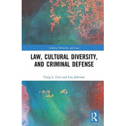 Law, Cultural Diversity, and Criminal Defense