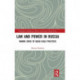 Law and Power in Russia: Making Sense of Quasi-Legal Practices