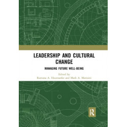 Leadership and Cultural Change: Managing Future Well-Being