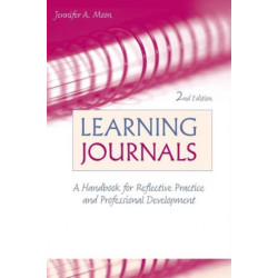 Learning Journals: A Handbook for Reflective Practice and Professional Development