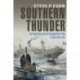 Southern Thunder: The Royal Navy and the Scandinavian Trade in World War One