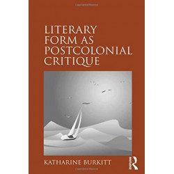 Literary Form as Postcolonial Critique: Epic Proportions