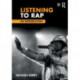 Listening to Rap: An Introduction