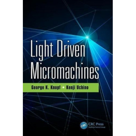 Light Driven Micromachines