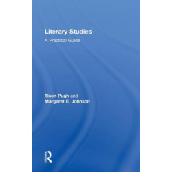 Literary Studies: A Practical Guide
