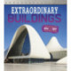 Extraordinary Buildings: The Science of How and Why They Were Built