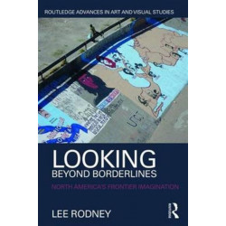 Looking Beyond Borderlines: North America's Frontier Imagination