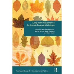 Long-Term Governance for Social-Ecological Change