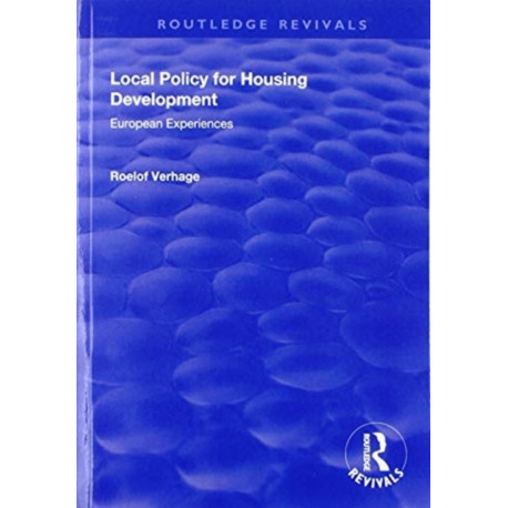 Local Policy for Housing Development: European Experiences