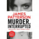 Murder, Interrupted: (Murder Is Forever: Volume 1)