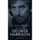 All Things Must Pass: The Life of George Harrison