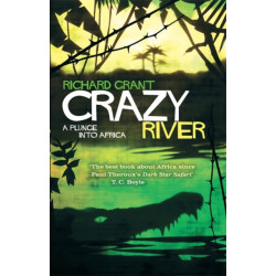 Crazy River: A Plunge into Africa