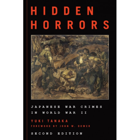 Hidden Horrors: Japanese War Crimes in World War II