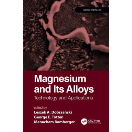 Magnesium and Its Alloys: Technology and Applications